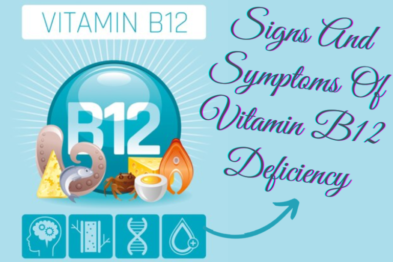 Signs And Symptoms Of Vitamin B12 Deficiency