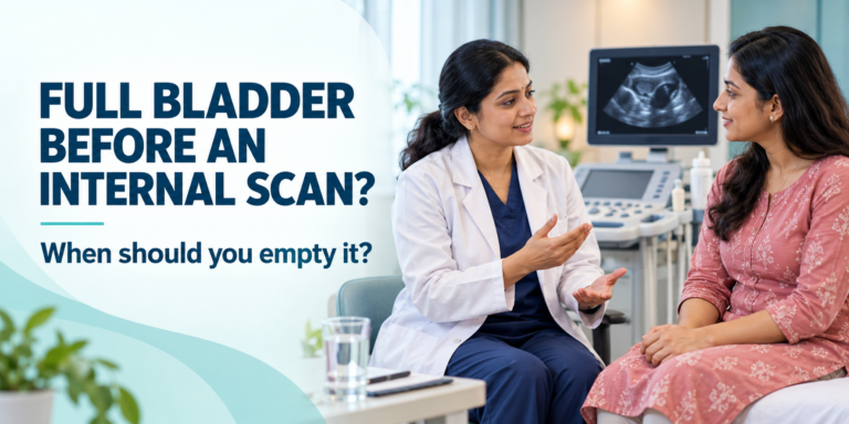 Full Bladder Before Internal Scan: When Should You Empty It?
